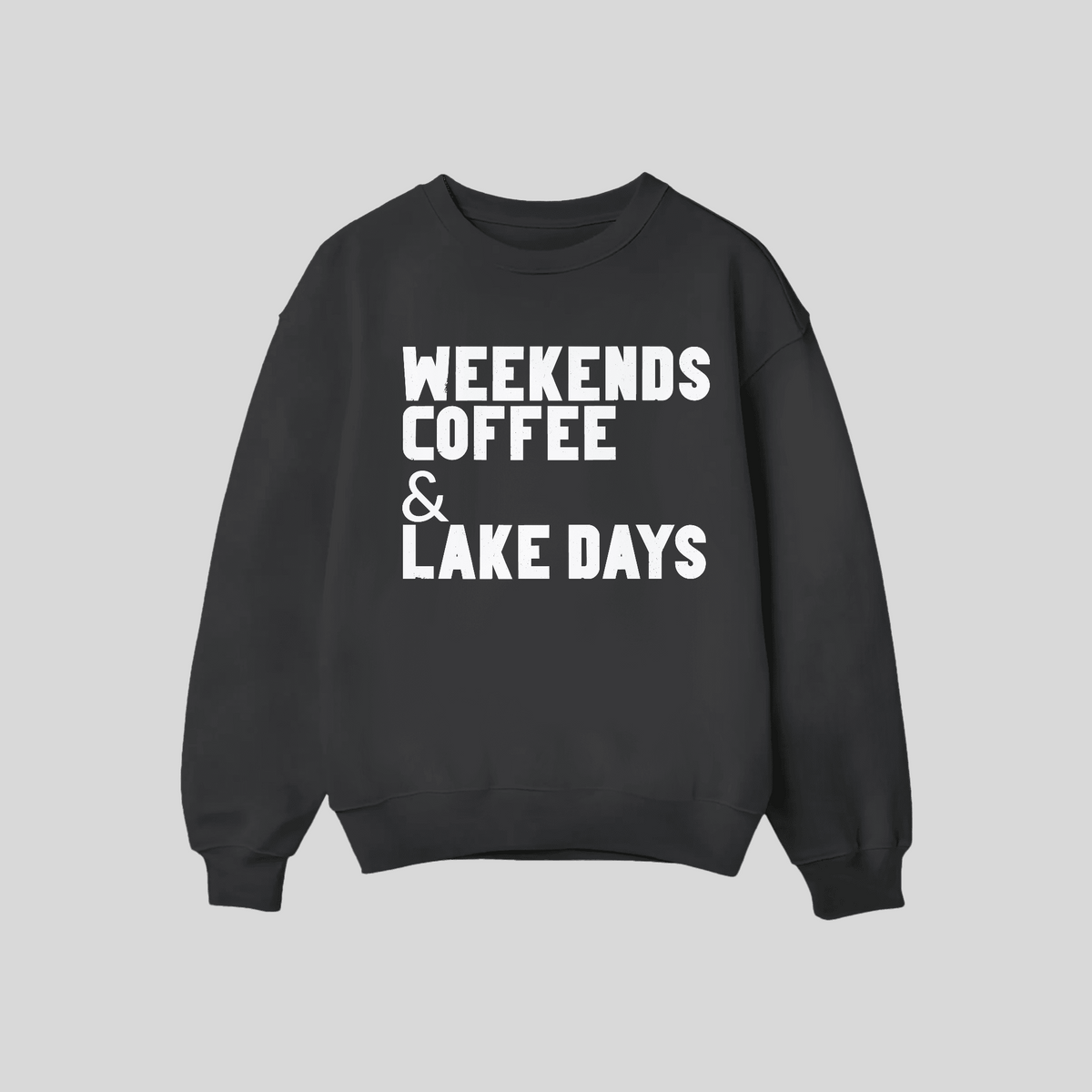 Weekends coffee & Lake Days -Black