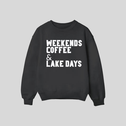 Weekends coffee & Lake Days -Black